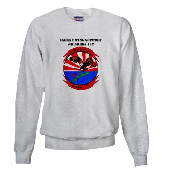 MWSS172 - A01 - 03 - Marine Wing Support Squadron 172 with Text Sweatshirt