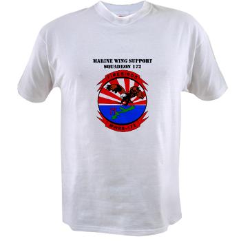 MWSS172 - A01 - 04 - Marine Wing Support Squadron 172 with Text Value T-Shirt