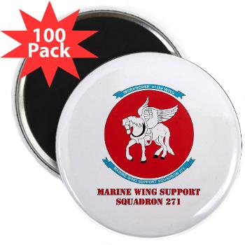 MWSS271 - M01 - 01 - Marine Wing Support Squadron 271 (MWSS 271) with text 2.25" Magnet (100 pack)