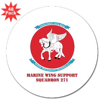 MWSS271 - M01 - 01 - Marine Wing Support Squadron 271 (MWSS 271) with text 3" Lapel Sticker (48 pk) - Click Image to Close