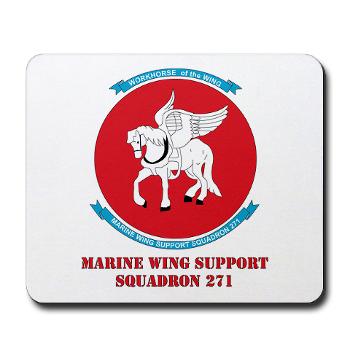 MWSS271 - M01 - 03 - Marine Wing Support Squadron 271 (MWSS 271) with text Mousepad - Click Image to Close