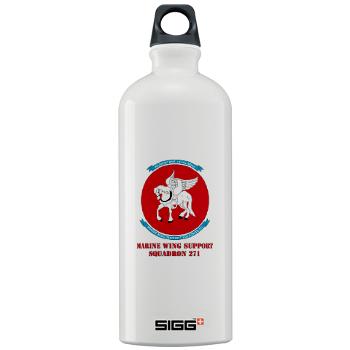MWSS271 - M01 - 03 - Marine Wing Support Squadron 271 (MWSS 271) with text Sigg Water Bottle 1.0L