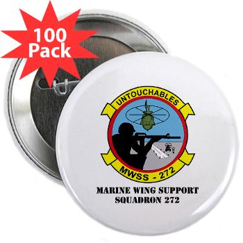 MWSS272 - M01 - 01 - Marine Wing Support Squadron 272 (MWSS 272) with text 2.25" Button (100 pack) - Click Image to Close