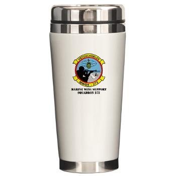 MWSS272 - M01 - 03 - Marine Wing Support Squadron 272 (MWSS 272) with text Ceramic Travel Mug - Click Image to Close