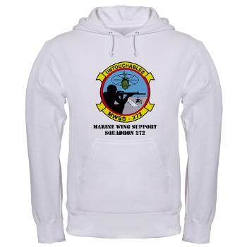 MWSS272 - A01 - 03 - Marine Wing Support Squadron 272 (MWSS 272) with text Hooded Sweatshirt