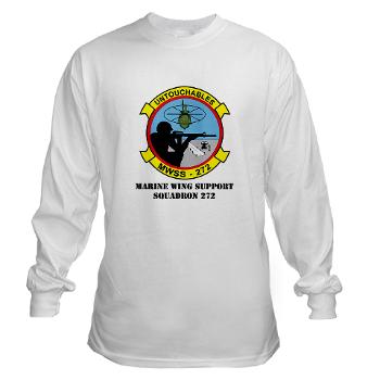 MWSS272 - A01 - 03 - Marine Wing Support Squadron 272 (MWSS 272) with text Long Sleeve T-Shirt