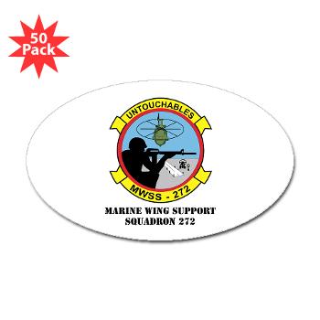 MWSS272 - M01 - 01 - Marine Wing Support Squadron 272 (MWSS 272) with text Sticker (Oval 50 pk) - Click Image to Close
