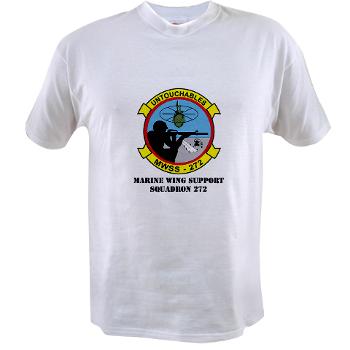 MWSS272 - A01 - 04 - Marine Wing Support Squadron 272 (MWSS 272) with text Value T-Shirt