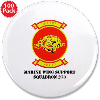 MWSS273 - M01 - 01 - Marine Wing Support Squadron 273 (MWSS 273) with text 3.5" Button (100 pack)