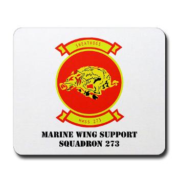 MWSS273 - M01 - 03 - Marine Wing Support Squadron 273 (MWSS 273) with text Mousepad