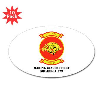 MWSS273 - M01 - 01 - Marine Wing Support Squadron 273 (MWSS 273) with text Sticker (Oval 10 pk)