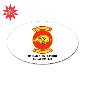 MWSS273 - M01 - 01 - Marine Wing Support Squadron 273 (MWSS 273) with text Sticker (Oval 50 pk)