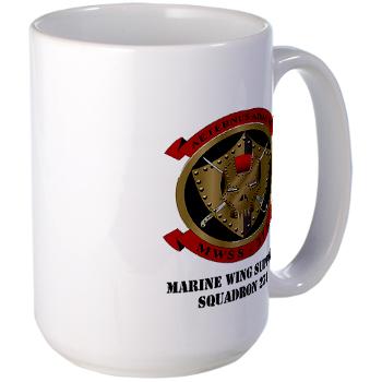 MWSS274 - M01 - 03 - Marine Wing Support Squadron 274 (MWSS 274) with Text - Large Mug - Click Image to Close
