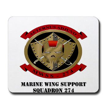 MWSS274 - M01 - 03 - Marine Wing Support Squadron 274 (MWSS 274) with Text - Mousepad