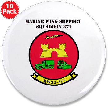 MWSS371 - M01 - 01 - Marine Wing Support Squadron 371 with Text - 3.5" Button (10 pack)