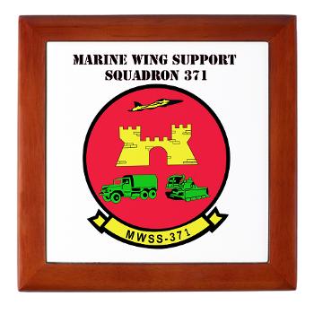 MWSS371 - M01 - 03 - Marine Wing Support Squadron 371 with Text - Keepsake Box