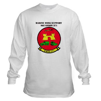 MWSS371 - A01 - 03 - Marine Wing Support Squadron 371 with Text - Long Sleeve T-Shirt