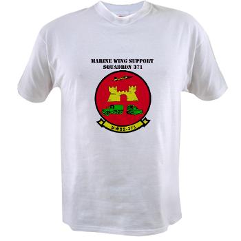 MWSS371 - A01 - 04 - Marine Wing Support Squadron 371 with Text - Value T-shirt