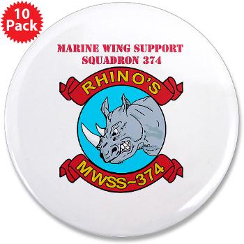 MWSS374 - M01 - 01 - Marine Wing Support Squadron 374 with Text - 3.5" Button (10 pack) - Click Image to Close