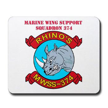 MWSS374 - M01 - 03 - Marine Wing Support Squadron 374 with Text - Mousepad