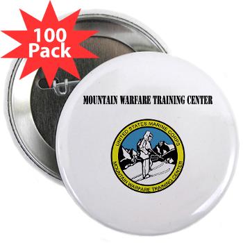 MWTC - M01 - 01 - Mountain Warfare Training Center with Text - 2.25" Button (100 pack) - Click Image to Close