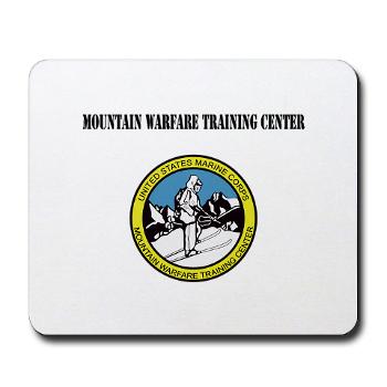 MWTC - M01 - 03 - Mountain Warfare Training Center with Text - Mousepad
