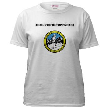 MWTC - A01 - 04 - Mountain Warfare Training Center with Text - Women's T-Shirt
