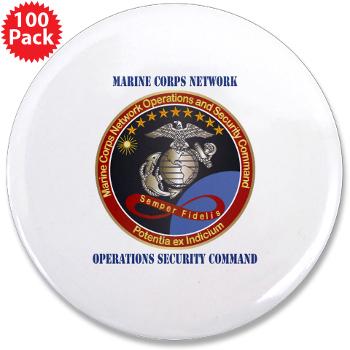 MCNOSC - M01 - 01 - Marine Corps Network Operations Security Command with Text - 3.5" Button (100 pack) - Click Image to Close