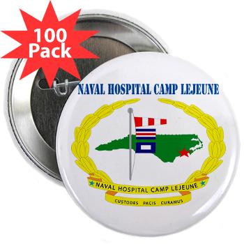 NHCL - M01 - 01 - Naval Hospital Camp Lejeune with Text - 2.25" Button (100 pack) - Click Image to Close