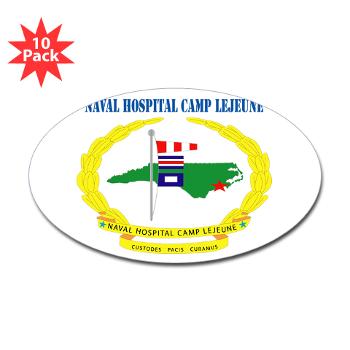 NHCL - M01 - 01 - Naval Hospital Camp Lejeune with Text - Sticker (Oval 10 pk) - Click Image to Close