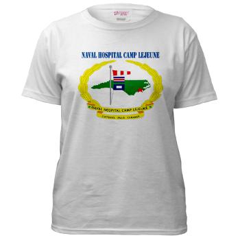 NHCL - A01 - 04 - Naval Hospital Camp Lejeune with Text - Women's T-Shirt