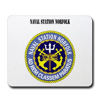 NSN - M01 - 03 - Naval Station Norfolk with Text - Mousepad