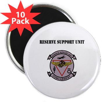 RSU - M01 - 01 - Reserve Support Unit with Text - 2.25" Magnet (10 pack)