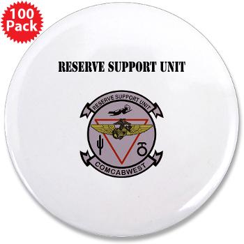 RSU - M01 - 01 - Reserve Support Unit with Text - 3.5" Button (100 pack)
