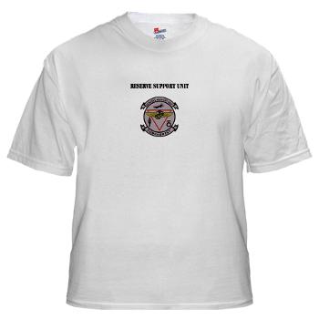 RSU - A01 - 04 - Reserve Support Unit with Text - White t-Shirt