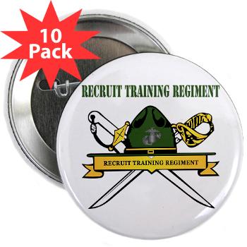 RTR - M01 - 01 - Recruit Training Regiment with Text - 2.25" Button (10 pack) - Click Image to Close