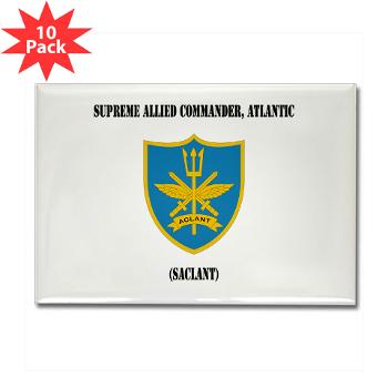 SACLANT - M01 - 01 - Supreme Allied Commander, Atlantic with Text - Rectangle Magnet (10 pack) - Click Image to Close