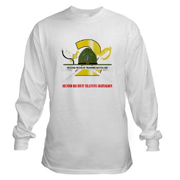 SRTB - A01 - 03 - Second Recruit Training Battalion with Text - Long Sleeve T-Shirt - Click Image to Close