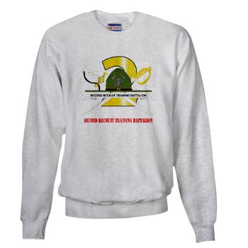 SRTB - A01 - 03 - Second Recruit Training Battalion with Text - Sweatshirt - Click Image to Close