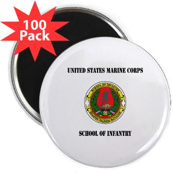 USMCSI - M01 - 01 - USMC School of Infantry with Text - 2.25" Magnet (100 pack)