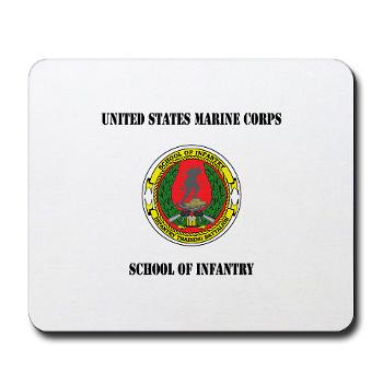USMCSI - M01 - 03 - USMC School of Infantry with Text - Mousepad - Click Image to Close