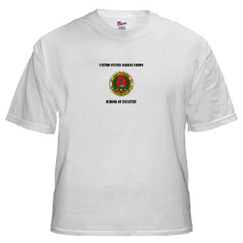USMCSI - A01 - 04 - USMC School of Infantry with Text - White t-Shirt - Click Image to Close