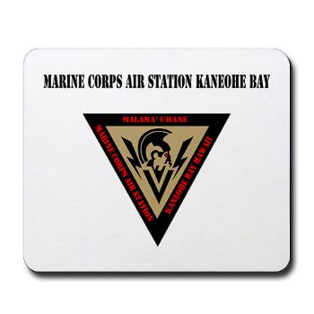MCASKB - M01 - 03 - Marine Corps Air Station Kaneohe Bay with Text - Mousepad
